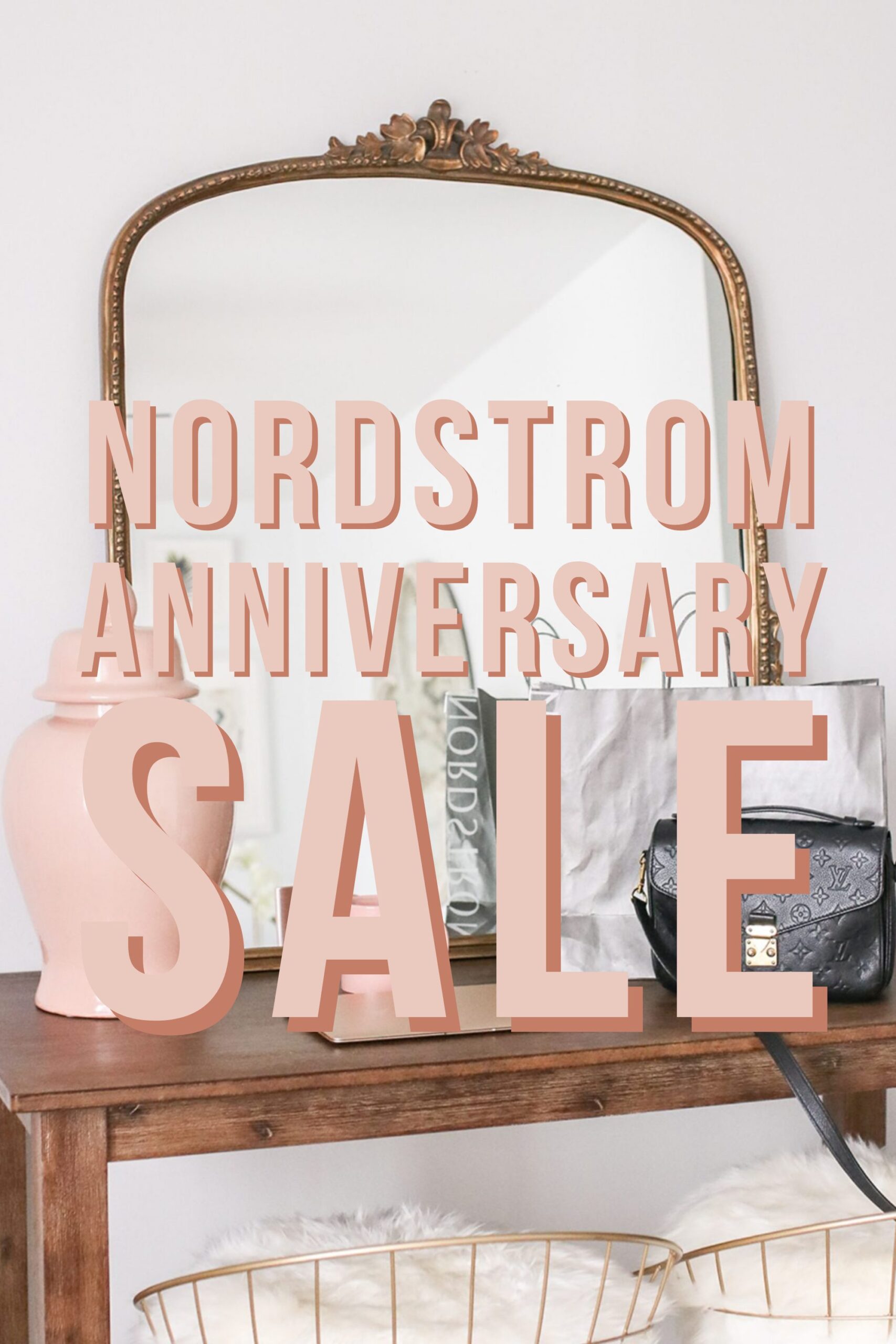Nordstrom Anniversary Sale 2021, Nordstrom Anniversary Sale Details, Nordstrom Anniversary Sale Dates 2021